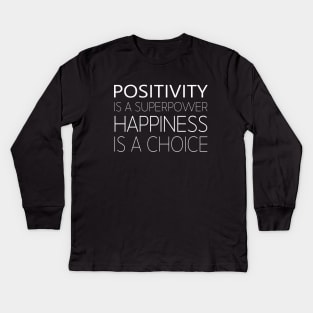 Positivity is a Superpower, Radiate Positivity Kids Long Sleeve T-Shirt